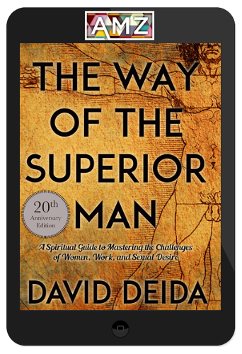 David Deida – The Way of the Superior Man Online Program