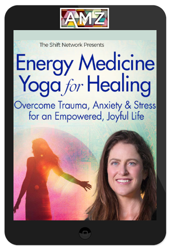 Lauren Walker – Energy Medicine Yoga for Healing