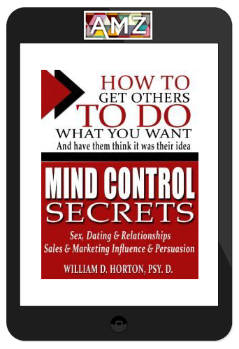 William Horton – Mind Control Secrets