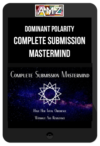 Dominant Polarity – Complete Submission Mastermind