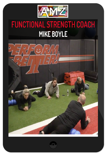 Mike Boyle – Functional Strength Coach 7