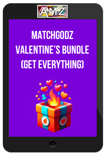 Matchgodz – Valentine’s Bundle (Get Everything)