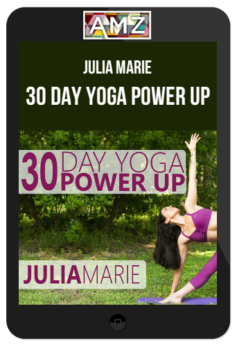 Julia Marie – 30 Day Yoga Power Up