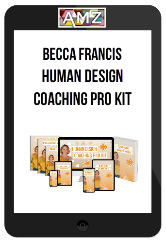 Becca Francis - Human Design Coaching Pro Kit