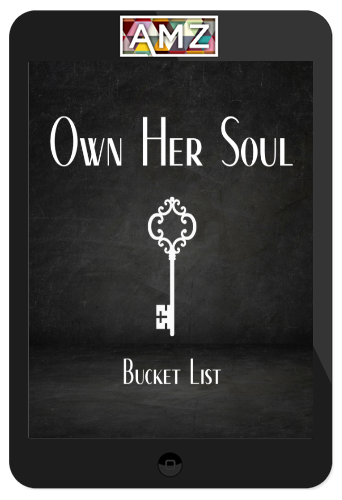 Dominant Polarity – ‘Own Her Soul’ Bucket List