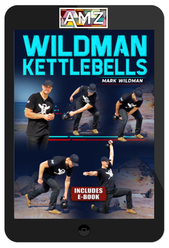 Mark Wildman – Wildman Kettlebells