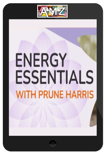 Prune Harris – Energy Essentials for Everyday Living