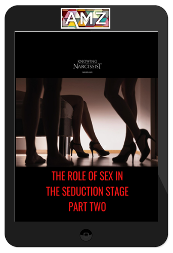 The KTN Knowledge Vault – The Role Of Sex in The Seduction Stage Part 2