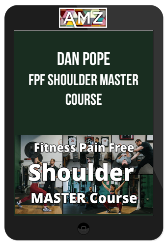 Dan Pope – FPF Shoulder MASTER Course
