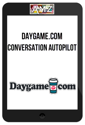 Daygame.com – Conversation Autopilot