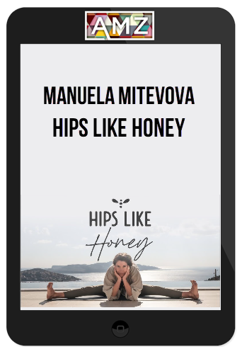 Manuela Mitevova – Hips Like Honey