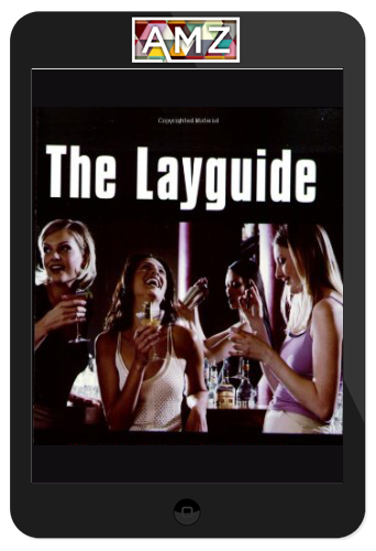 The LayGuide – The BIBLE Of Seduction