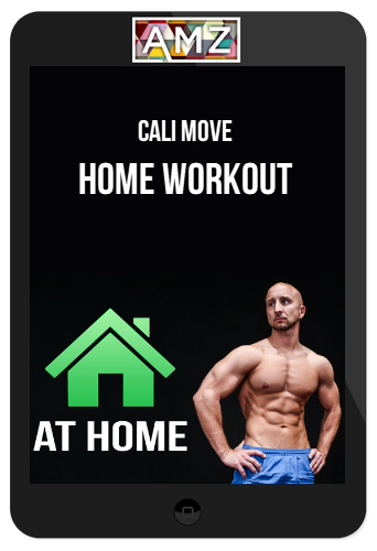 Cali Move – Home Workout