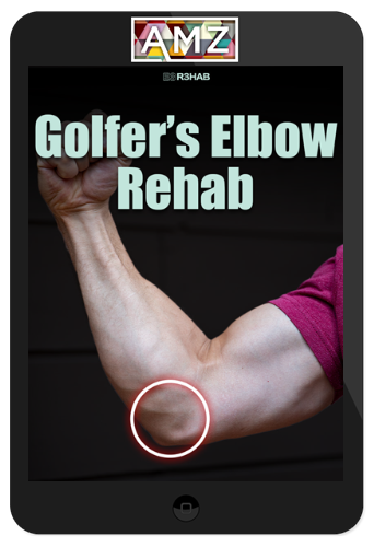E3 Rehab – Golfer’s Elbow