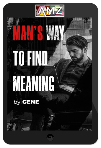 Gene Gerrienne – The Secret Weapon To Become An Elite Man