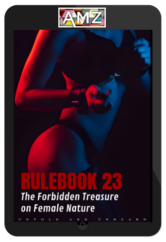 Reclaim – Rulebook 23: The Forbidden Treasure On Female Nature