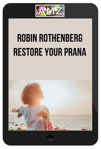 Robin Rothenberg – Restore Your Prana