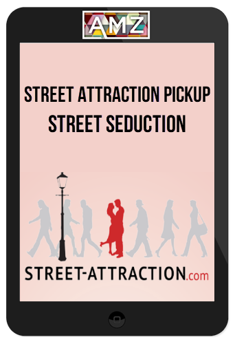 Street Attraction Pickup – Street Seduction
