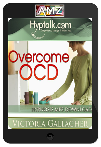 Victoria Gallagher – Overcome OCD