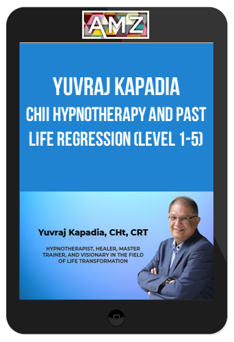 Yuvraj Kapadia – CHII Hypnotherapy and Past Life Regression (level 1-5)