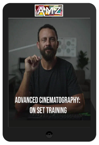 Patrick O’Sullivan - Advanced Cinematography: On Set Training