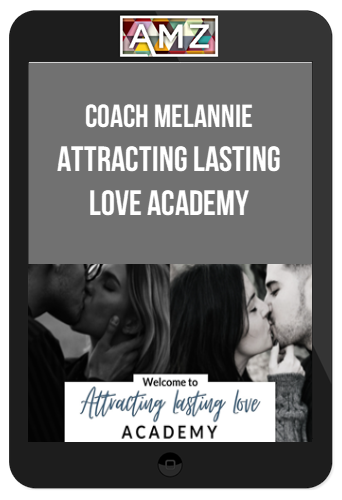 Coach Melannie – Attracting Lasting Love Academy