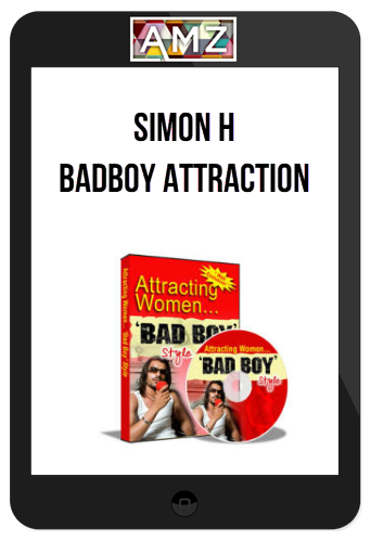 Simon H – Badboy Attraction