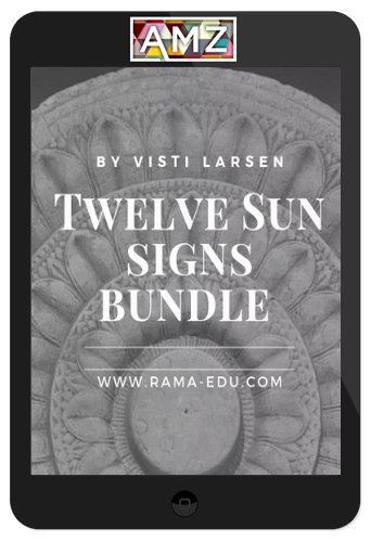 Visti Larsen - Twelve Sun signs bundle : get all lessons on the topic of 12 Sun signs