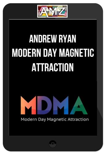 Andrew Ryan - Modern Day Magnetic Attraction