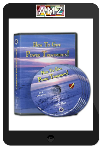 Carole Dore – How To Give Power Treatments