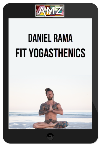 Daniel Rama – Fit Yogasthenics