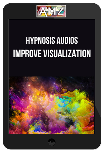 Hypnosis Audios – Improve Visualization