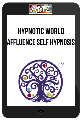 Hypnotic World – Affluence Self Hypnosis MP3