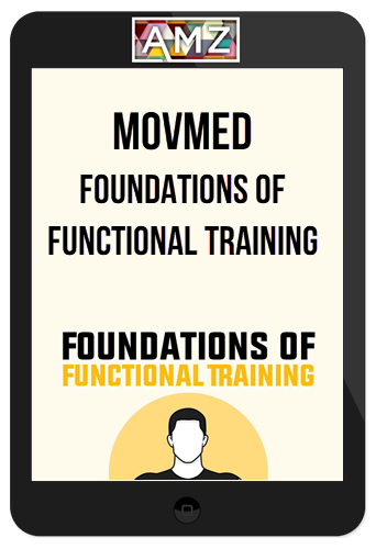 MovMed – Foundations of Functional Training