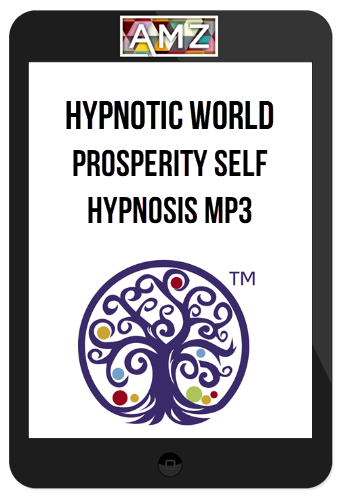 Hypnotic World – Prosperity Self Hypnosis MP3