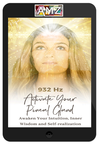 Regan Hillyer – Activate Your Pineal Gland