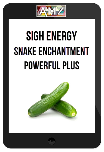 Sigh Energy – Snake Enchantment Powerful Plus +11x(Extra Strong)