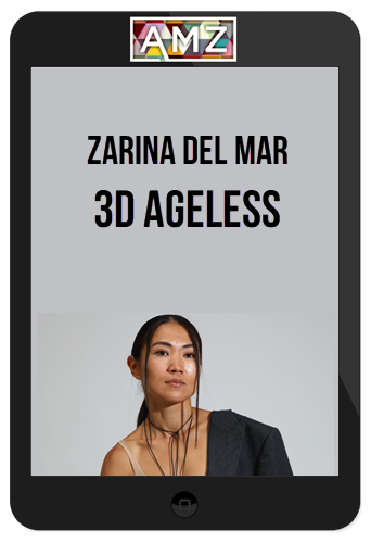 Zarina del Mar – 3D Ageless