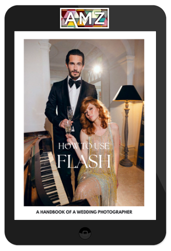 Anna Roussos - How to Use Flash: A Handbook of a Wedding Photographer