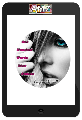 Gary Brodsky – 100 Words That Seduce Women
