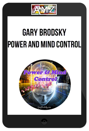 Gary Brodsky – Power And Mind Control