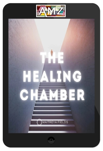 Maitreya Fields – The Healing Chamber