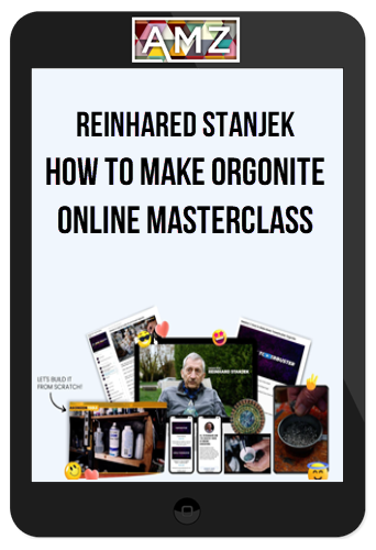 Reinhared Stanjek - How to Make Orgonite Online Masterclass