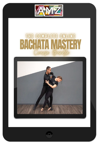 Bachata Dance Academy – The Complete Online Bachata Mastery Course Bundle