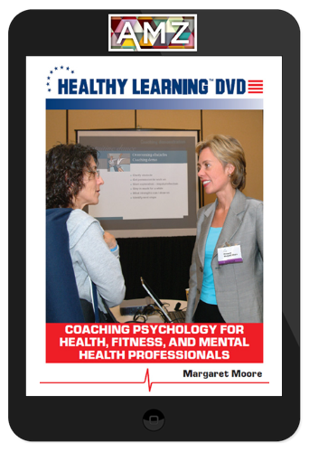 Coaching Psychology for Health, Fitness, and Mental Health Professionals