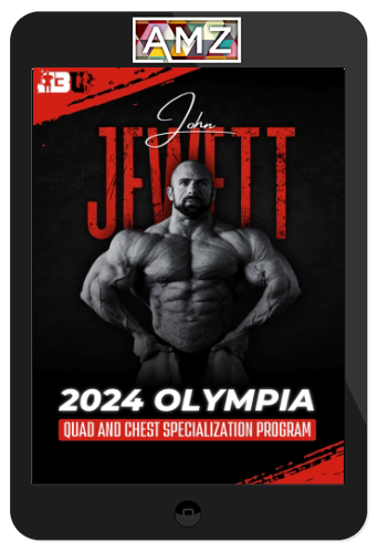 John Jewett – Olympia Quad And Chest Specialization Program