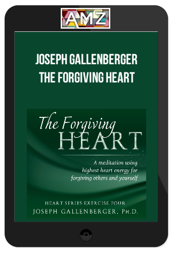 Joseph Gallenberger - The Forgiving Heart