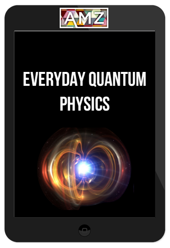 Everyday quantum physics