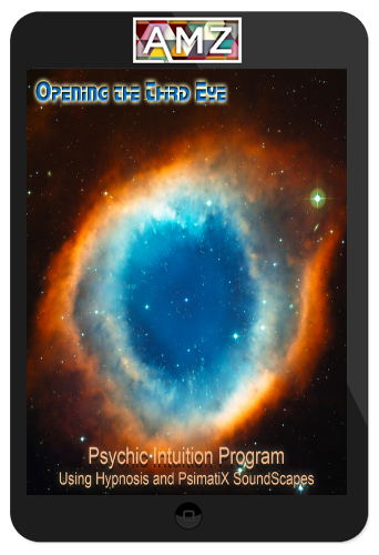 Leigh Spusta – Opening the Third Eye – Psychic Intuition Program