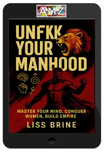 Liss Brine – Unf*ck Your Alpha